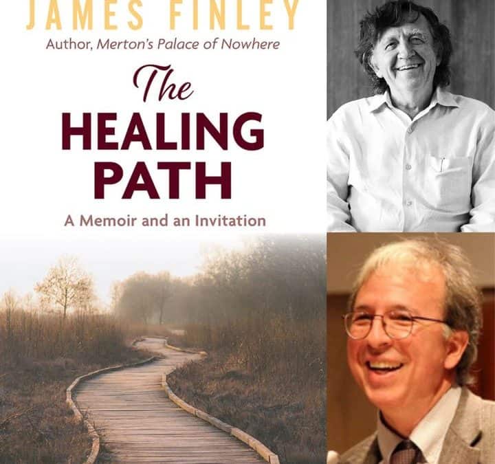 The Healing Path, James Finley, One on One